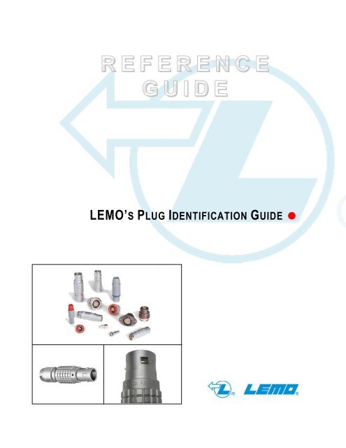 Plug Identification Plug Identification Guide - Lemo
