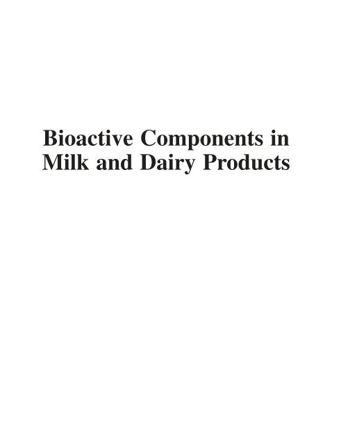 Bioactive Components in Milk and Dairy Products - Prof. Dr. Aulanni ...