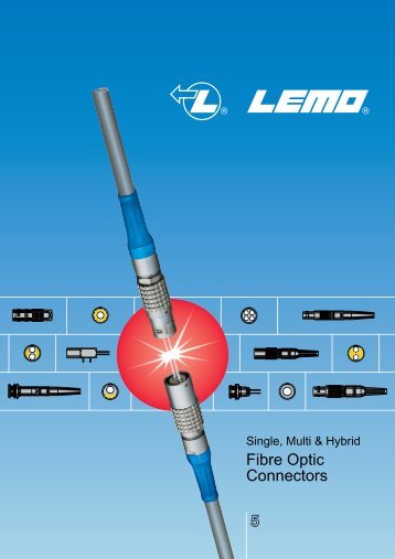 Fibre Optic Connectors 5 - Lemo