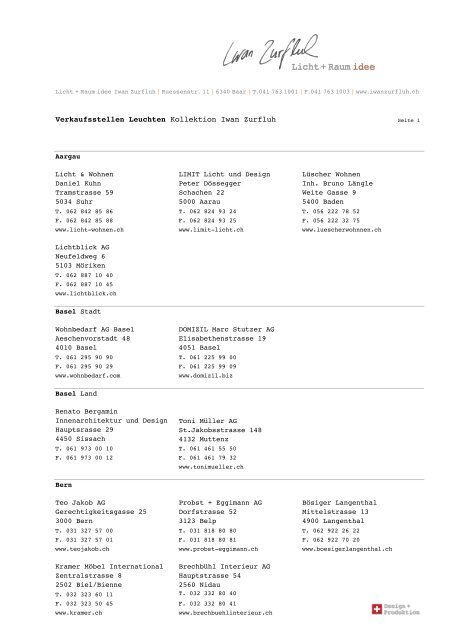 Verkaufsstellen - Licht + Raum idee Iwan Zurfluh