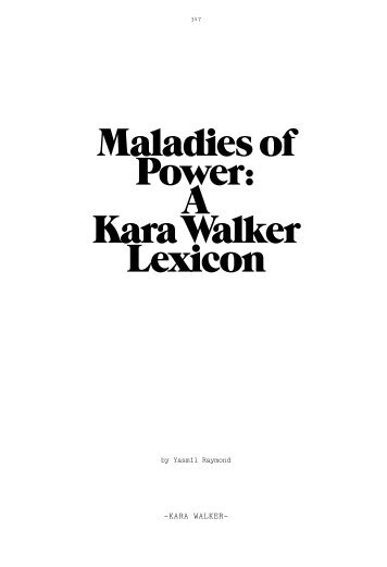 Maladies of Power: A Kara Walker Lexicon - Timothy R. Quigley