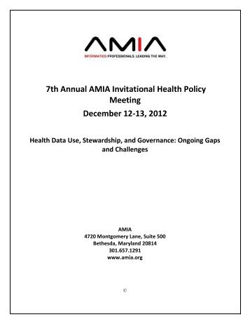 7th Annual AMIA Invitational Health Policy Meeting December 12-13 ...