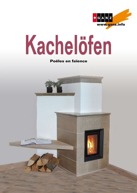 Kachelöfen - Ganz Baukeramik AG