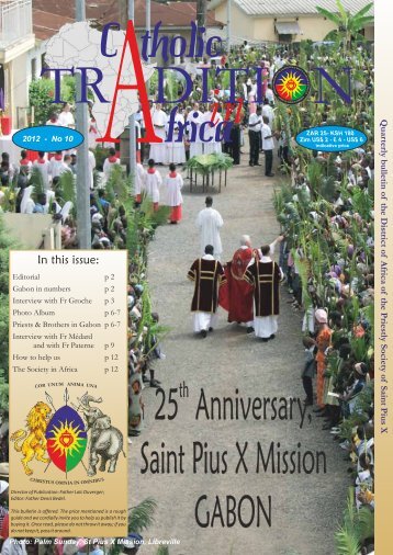 Catholic Tradition in Africa, #10 - Society of St. Pius X