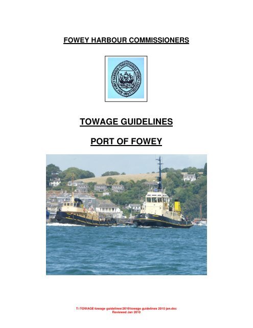 TOWAGE GUIDELINES PORT OF FOWEY - Fowey Harbour