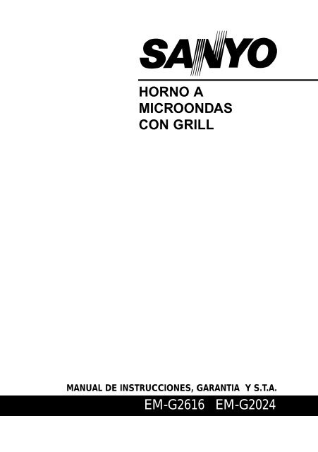 HORNO A MICROONDAS CON GRILL EM-G2616 ... - Sanyo.com.ar