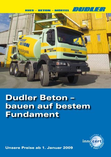 Dudler Beton – bauen auf bestem Fundament - Rudolf Dudler AG