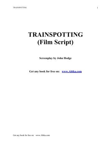 TRAINSPOTTING (Film Script) - UHO