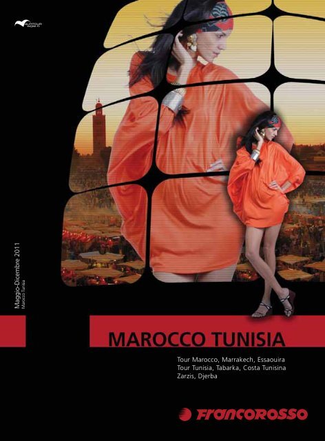 Maggio-Dicembre 2011 Marocco Tunisia Tour ... - katalogando.com