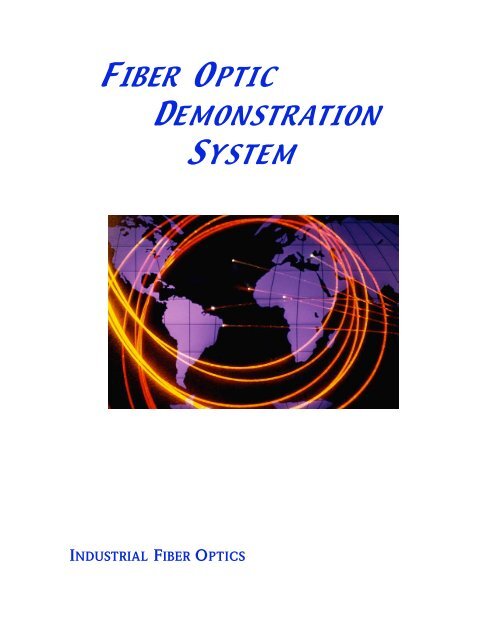 FIBER OPTIC DEMONSTRATION SYSTEM - Industrial Fiber Optics