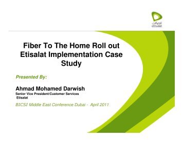 Fiber To The Home Roll out Etisalat Implementation Case Study - Bicsi