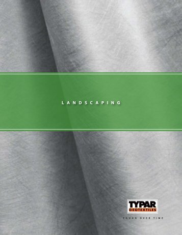 Landscaping Brochure (PDF) - Fiberweb - TYPAR Geotextiles