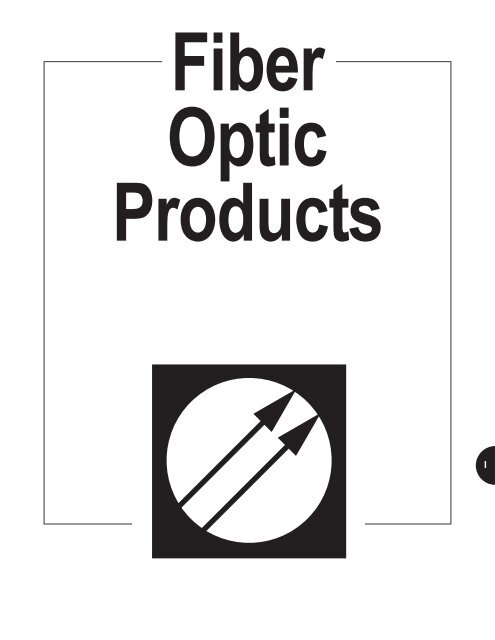 Fiber Optic Products