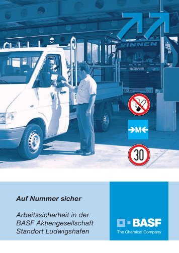 Auf Nummer sicher Arbeitssicherheit in der BASF ... - BASF.com