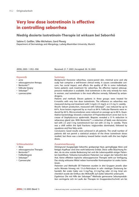 Very low dose isotretinoin is effective in controlling seborrhea