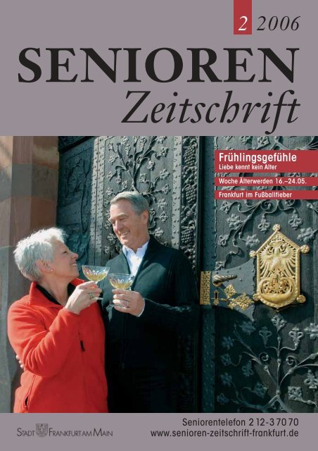 Die gesamte Ausgabe 2/2006 als pdf-Datei - Senioren Zeitschrift ...