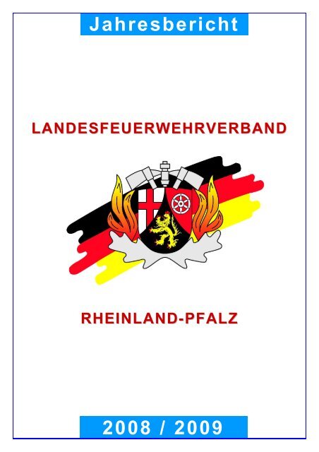 Der komplette Jahresbericht 2009 - Landesfeuerwehrverband ...