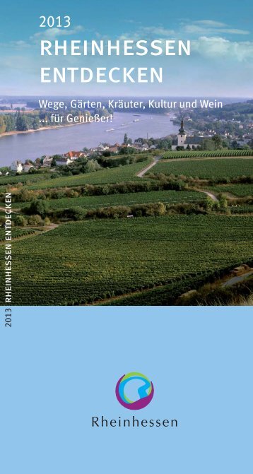 RHEINHESSEN ENTDECKEN - Deutsches Weininstitut