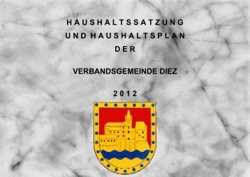 Haushaltssatzung und Haushaltsplan 2012 - Verbandsgemeinde Diez