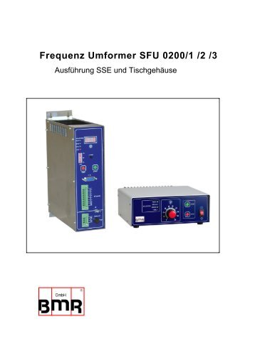 Frequenz Umformer SFU 0200/1 /2 /3 - BMR GmbH