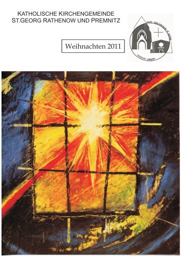 2011 - 04 Weihnachten - Katholische Pfarrgemeinde Sankt Georg ...