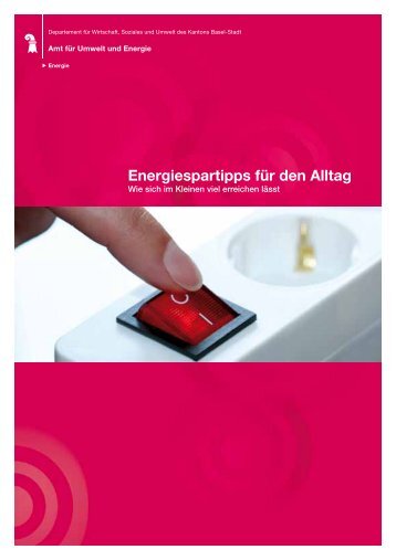 Energiespartipps für den Alltag - Amt für Umwelt und Energie