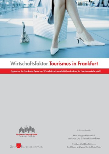 Wirtschaftsfaktor Tourismus - Tourismus und Congress GmbH