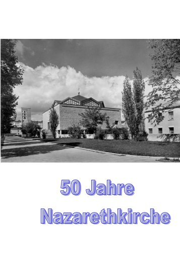 Die Chronik zur 50-Jahrfeier der Parkstadt - Nazarethkirche