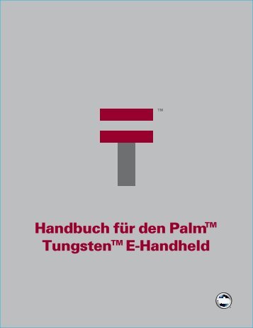 Handbuch fur den Palm Tungsten E Handheld - Download ...