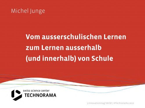 Vom ausserschulischen Lernen zum Lernen ausserhalb ... - SWiSE