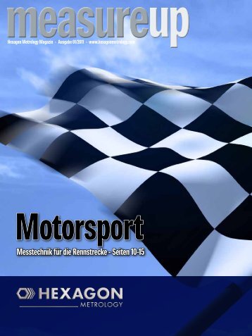 Messtechnik für die Rennstrecke - Seiten 10-15 - Hexagon Metrology