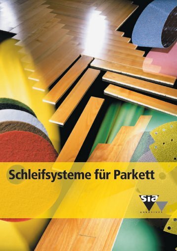 Schleifsysteme für Parkett - sia Abrasives