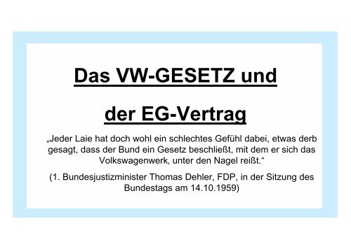 VW-Gesetz - Gemeinschaft der VW-Belegschaftsaktionäre e. V.