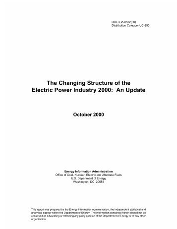 The Changing Structure of the Electric Power Industry 2000: An ... - EIA