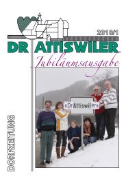 10 Jahre «Attiswiler» – eine absolute Erfolgsstory