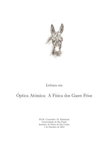´Optica Atômica: A F´ısica dos Gases Frios - IFSC - USP