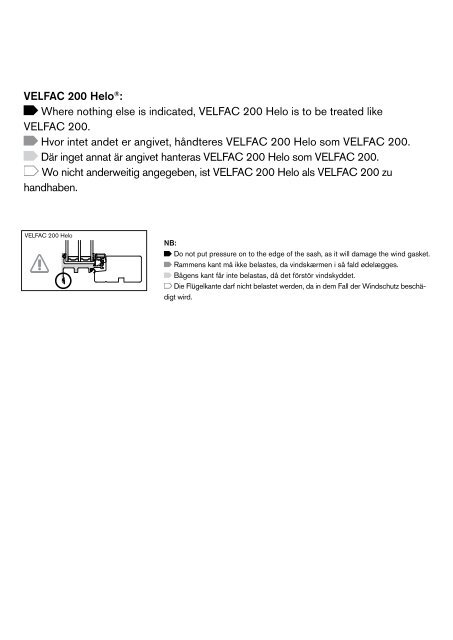 VELFAC 200 Helo®: Where nothing else is indicated, VELFAC 200 ...