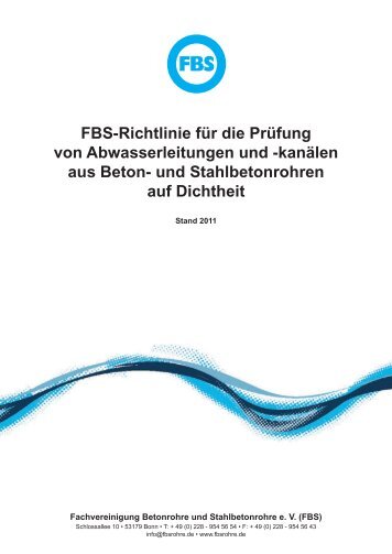 FBS-Richtlinie für die Prüfung von Abwasserleitungen und -kanälen ...