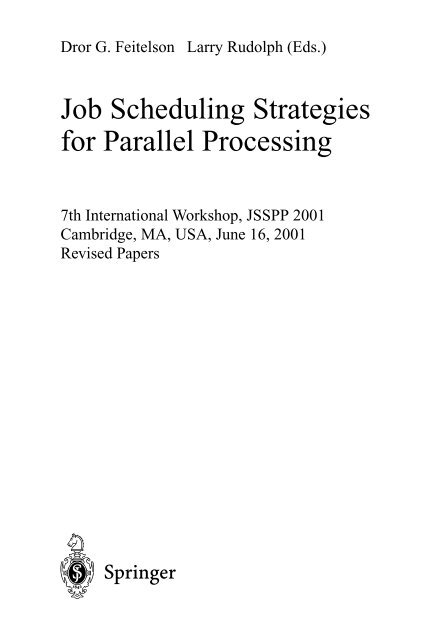 LNCS 0558 -Job Scheduling Strategies for Parallel Processing