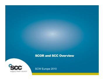 SCOR and SCC Overview - Supply Chain Council