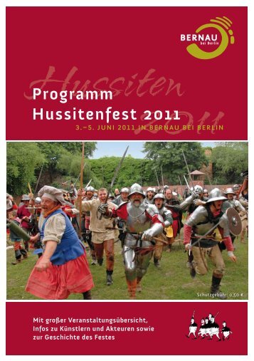 Programm Hussitenfest 2011 - Hussitenfestspiele in Bernau bei Berlin