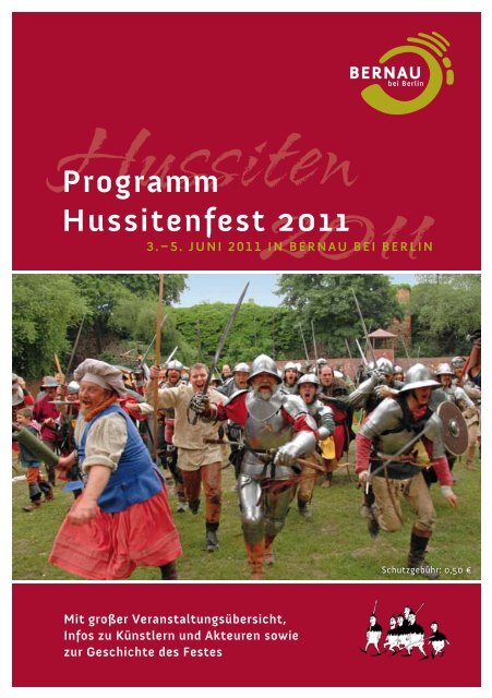 Programm Hussitenfest 2011 - Hussitenfestspiele in Bernau bei Berlin