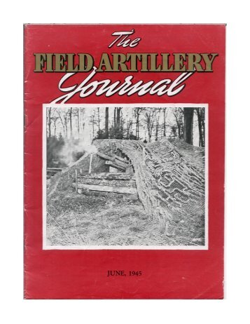 THE FIELD ARTILLERY JOURNAL - JUNE 1945 - Fort Sill - U.S. Army