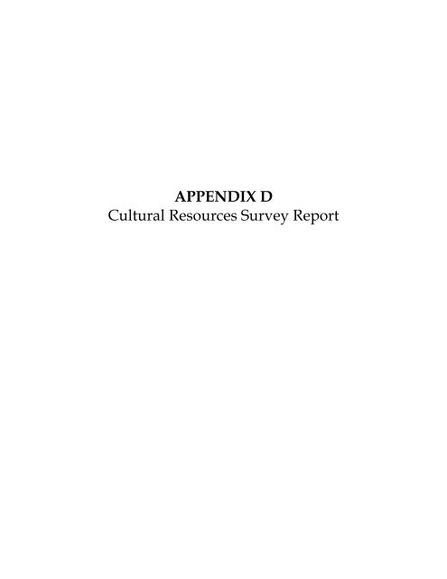 APPENDIX D Cultural Resources Survey Report - US Environmental ...