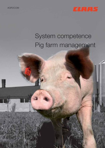 Pig Farm Management - Claas Agrosystems GmbH & Co. KG