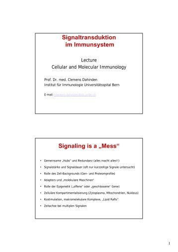 Signaltransduktion im Immunsystem Signaling is a „Mess“