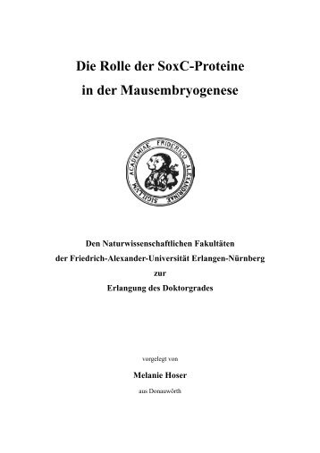 Die Rolle der SoxC-Proteine in der Mausembryogenese - OPUS ...