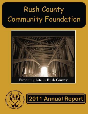 Rush County Communit Foundation's 2011 Annual Report