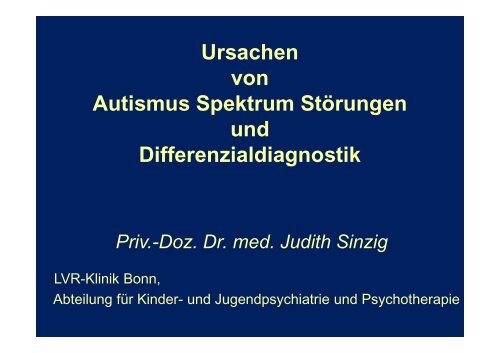 Ursachen von Autismus Spektrum Störungen und ...