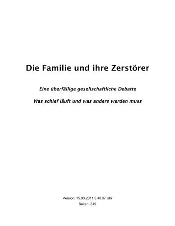 Die Familie und ihre Zerstörer Eine überfällige ... - Natürliche Person